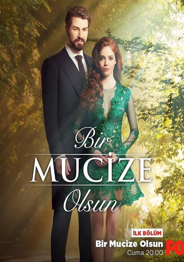 Bir Mucize Olsun - Season 1 Bir Mucize Olsun - Season 1