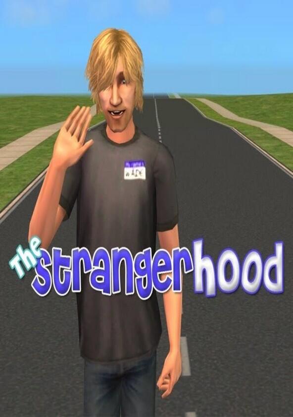 The Strangerhood - Season 1 The Strangerhood - Season 1