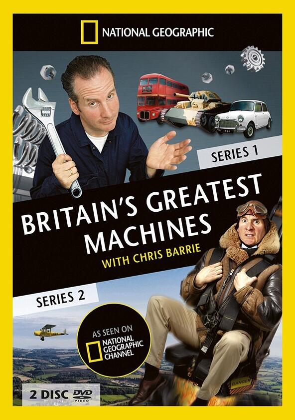 Britain's Greatest Machines with Chris Barrie - Season 2 Britain's Greatest Machines with Chris Barrie - Season 2