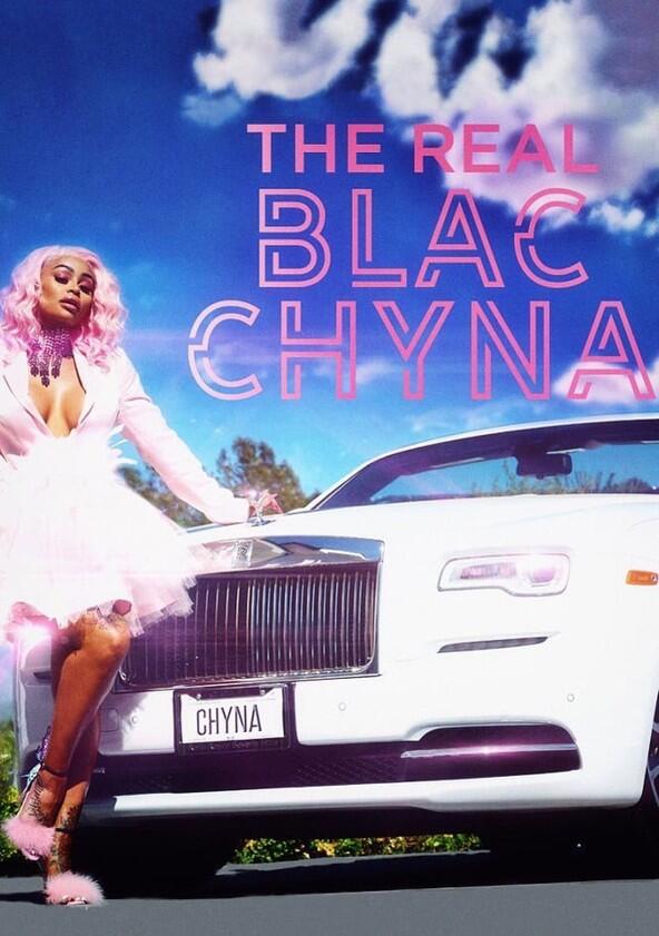 The Real Blac Chyna - Season 1 The Real Blac Chyna - Season 1