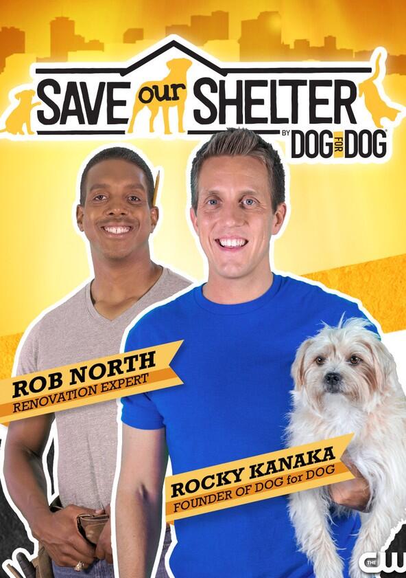 Save Our Shelter - Season 1 Save Our Shelter - Season 1