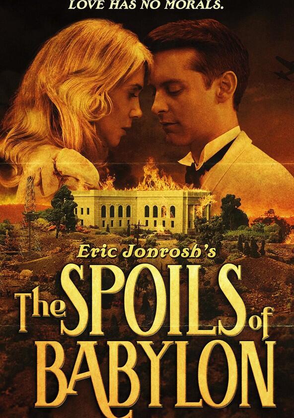 The Spoils of Babylon - Season 1 The Spoils of Babylon - Season 1