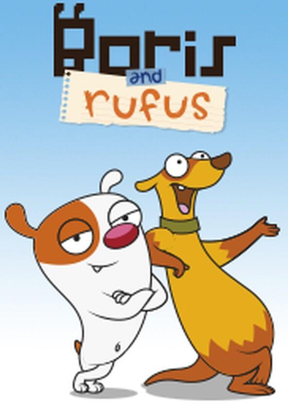 Boris and Rufus - Season 1 Boris and Rufus - Season 1