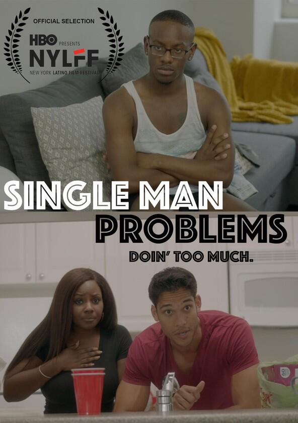 Single Man Problems - Season 1 Single Man Problems - Season 1