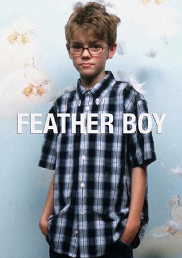 Feather Boy - Season 1 Feather Boy - Season 1