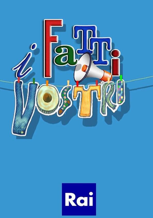 I fatti vostri I fatti vostri