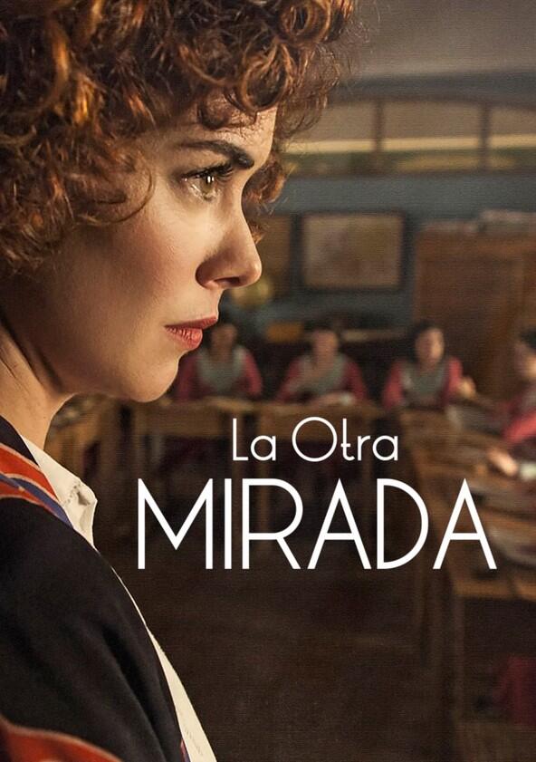 La otra mirada - Season 1 La otra mirada - Season 1