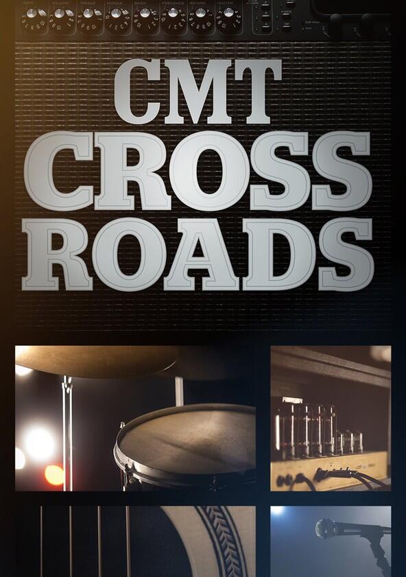 CMT Crossroads - Season 22 / Year 2023 CMT Crossroads - Season 22 / Year 2023