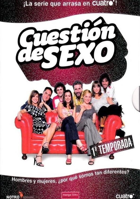 Cuestión de Sexo - Season 1 Cuestión de Sexo - Season 1