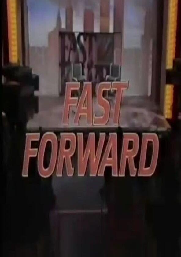 Fast Forward Fast Forward