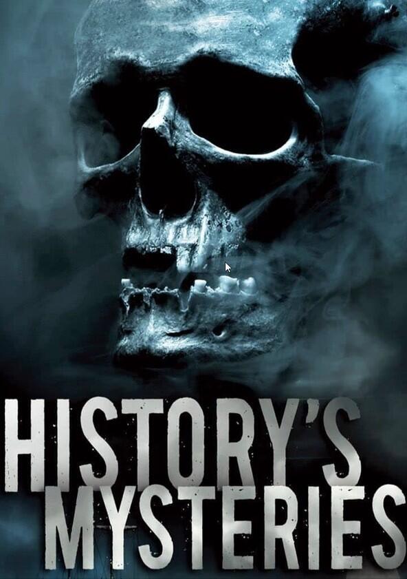 History's Mysteries - Season 1 History's Mysteries - Season 1