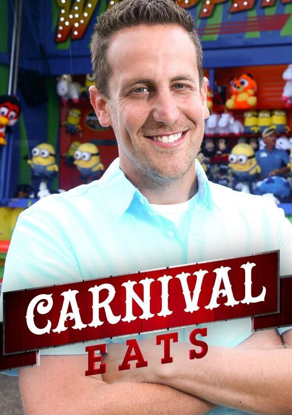 Carnival Eats - Season 1 Carnival Eats - Season 1