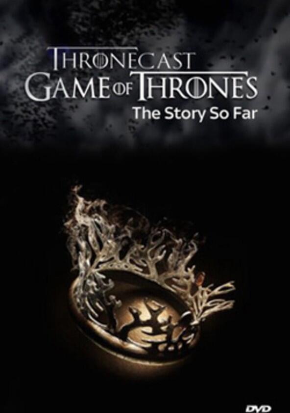 Thronecast - Season 1 Thronecast - Season 1