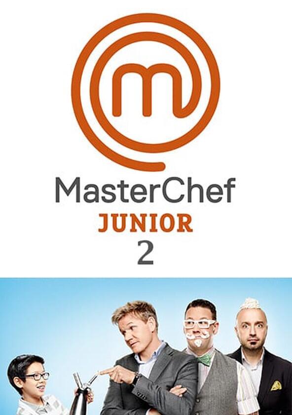 MasterChef Junior - Season 2 MasterChef Junior - Season 2