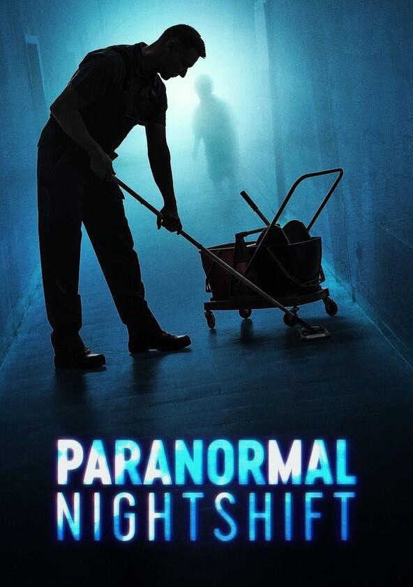 Paranormal Nightshift - Season 1 Paranormal Nightshift - Season 1