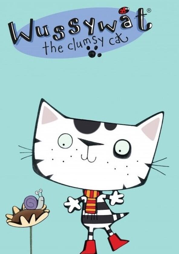 Wussywat the Clumsy Cat - Season 1 Wussywat the Clumsy Cat - Season 1