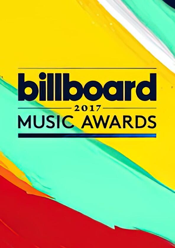 Billboard Music Awards - Season 24 / Year 2017 Billboard Music Awards - Season 24 / Year 2017