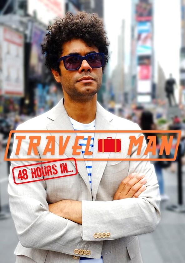 Travel Man: 48 Hours in... - Season 7 Travel Man: 48 Hours in... - Season 7