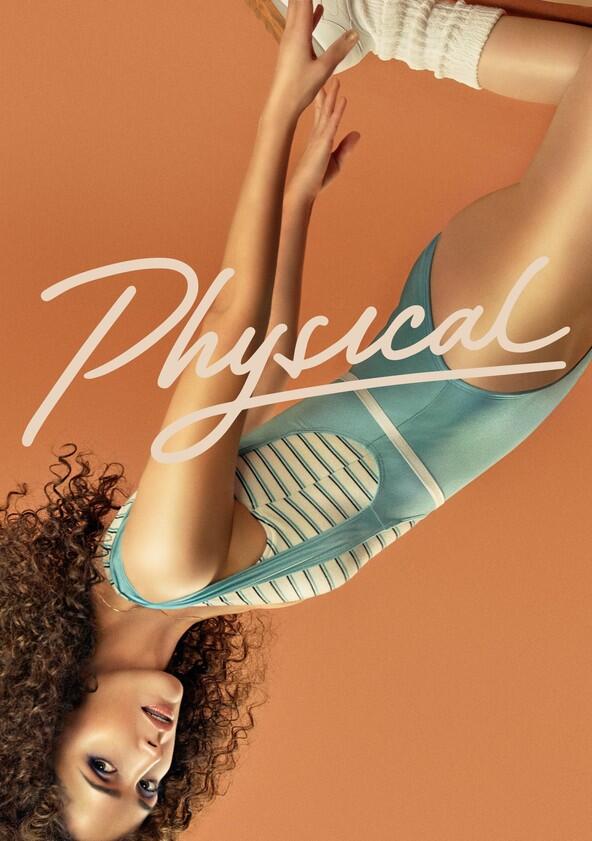 Physical - Season 1 Physical - Season 1