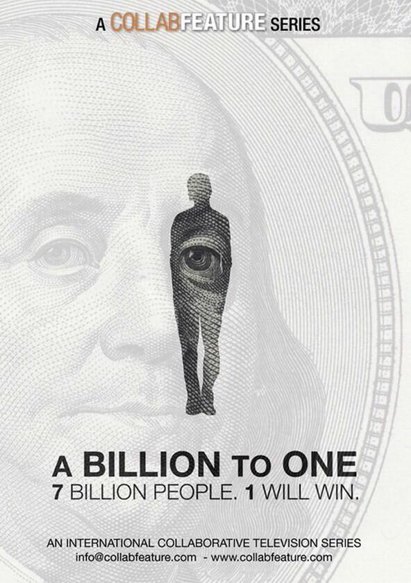 A Billion to One - Season 1 A Billion to One - Season 1