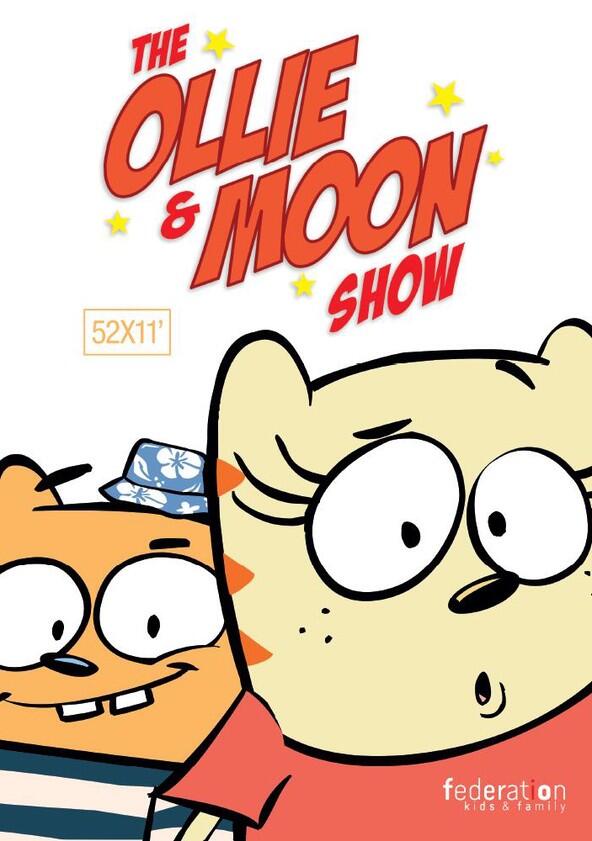 The Ollie & Moon Show - Season 1 The Ollie & Moon Show - Season 1