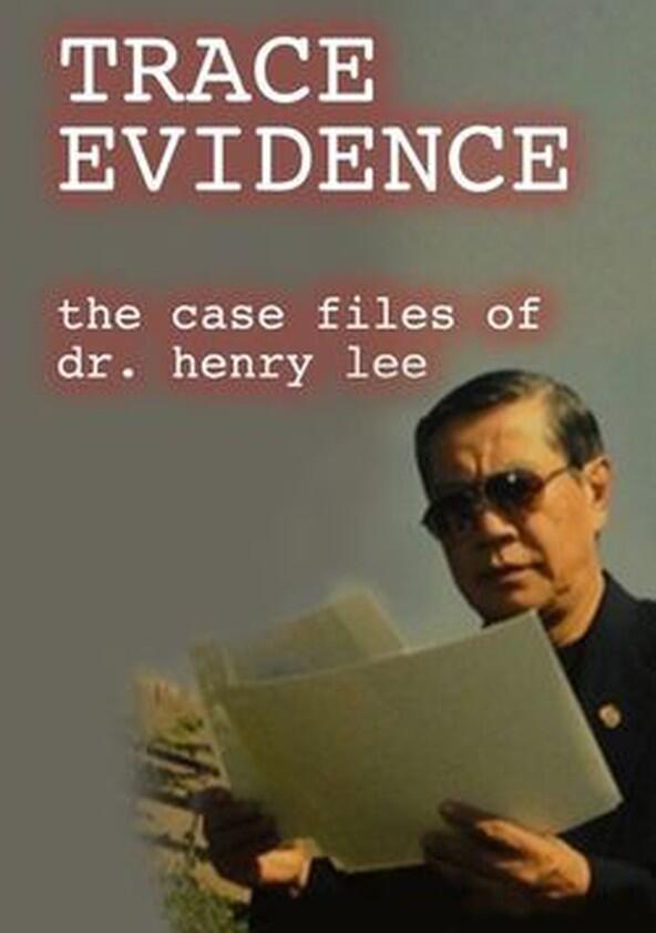 Trace Evidence: The Case Files of Dr. Henry Lee - Season 2 Trace Evidence: The Case Files of Dr. Henry Lee - Season 2