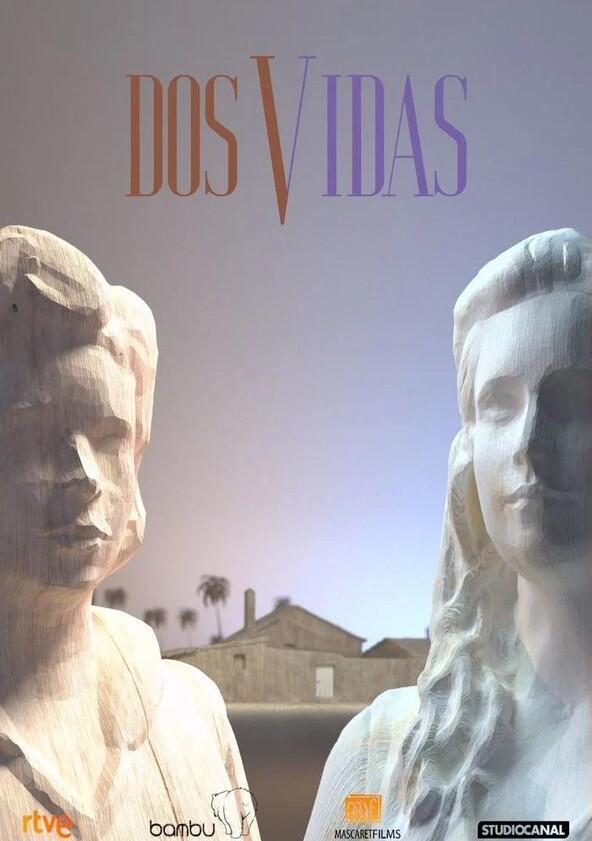 Dos vidas - Season 1 Dos vidas - Season 1