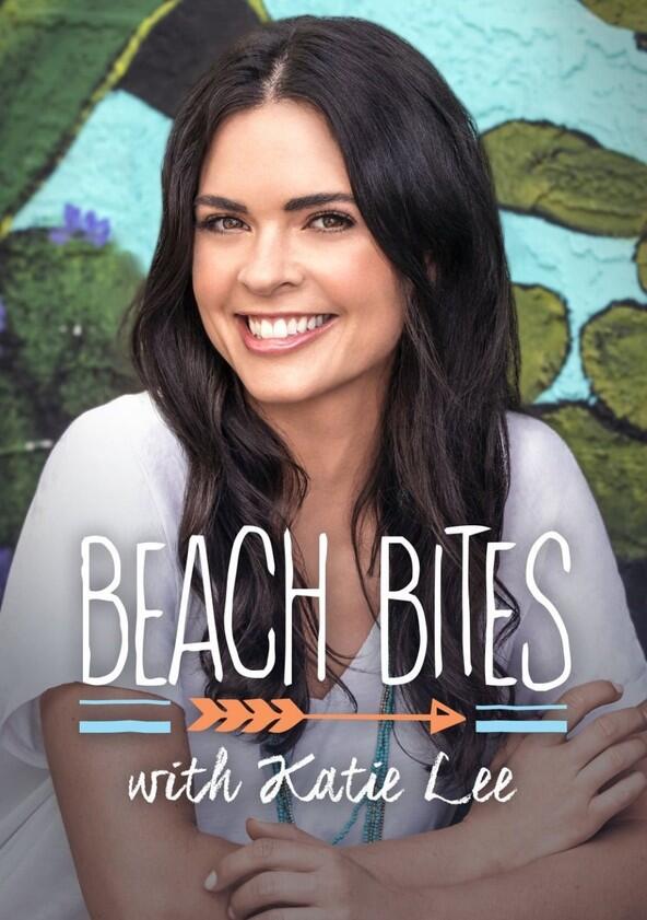Beach Bites with Katie Lee - Season 2