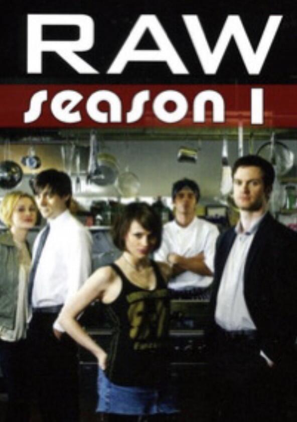 Raw - Season 1 Raw - Season 1