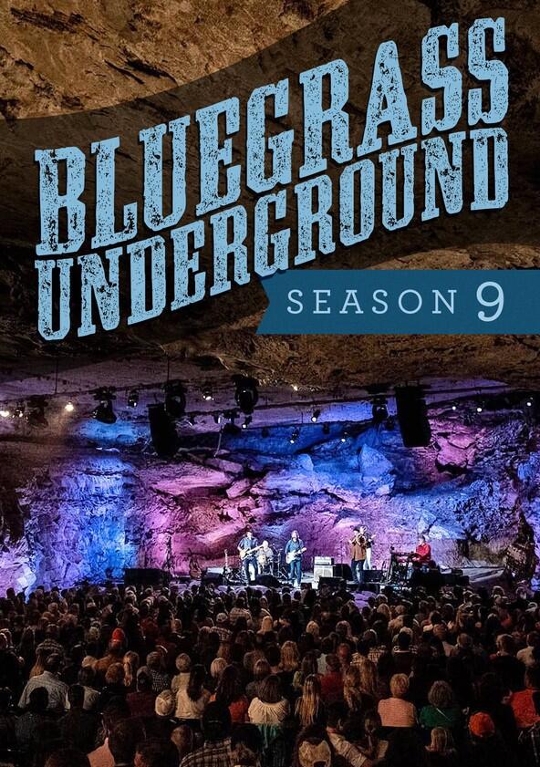 Bluegrass Underground - Season 9 Bluegrass Underground - Season 9