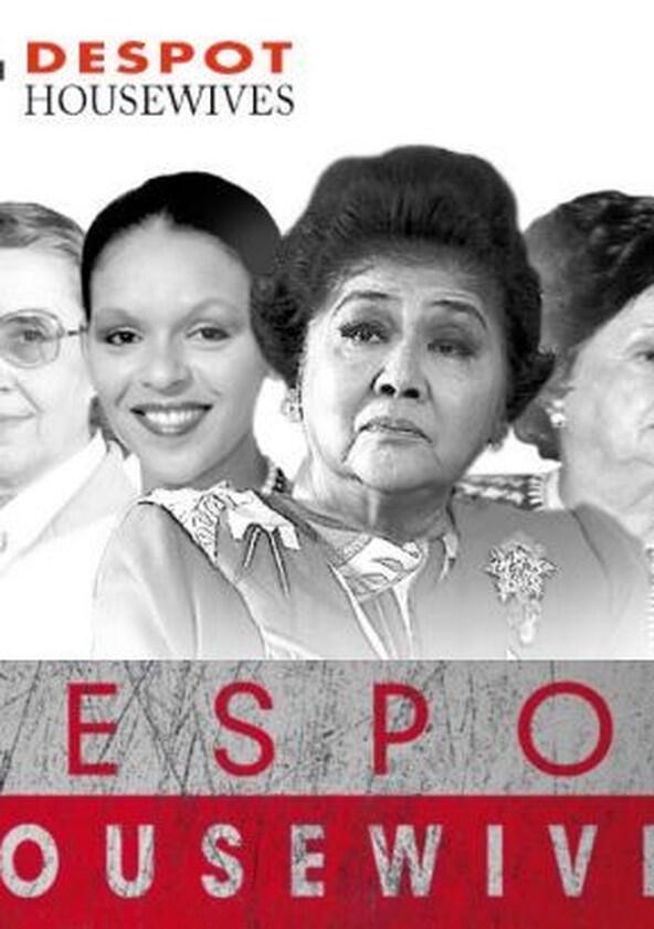 Despot Housewives - Season 1 Despot Housewives - Season 1
