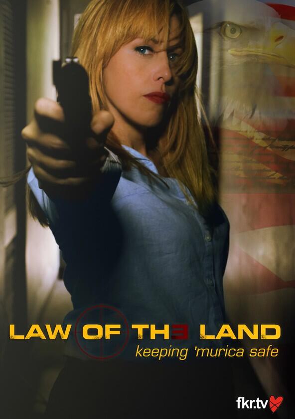Law of the Land Law of the Land