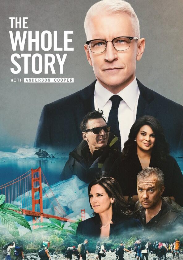 The Whole Story with Anderson Cooper - Season 1 The Whole Story with Anderson Cooper - Season 1