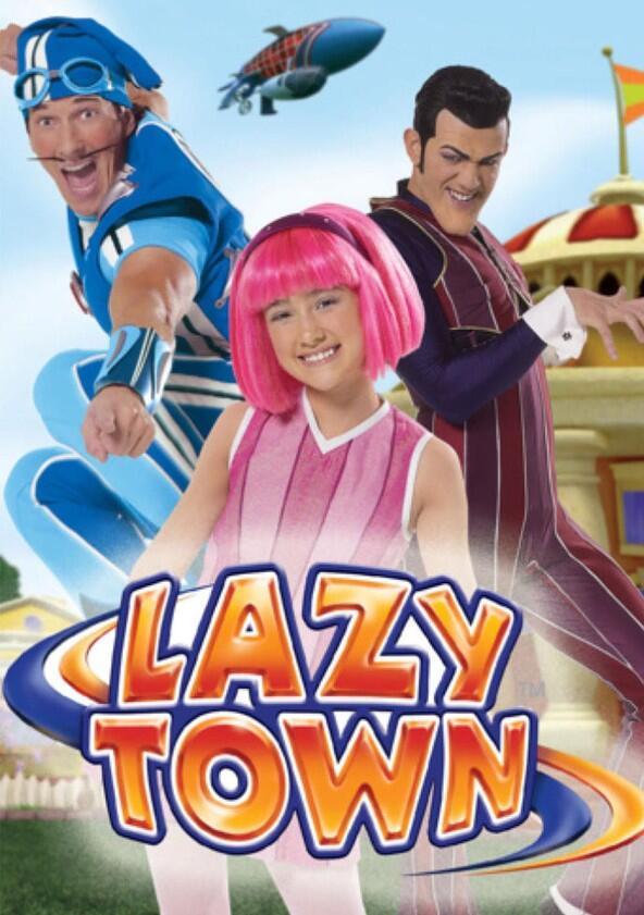 LazyTown - Season 3 LazyTown - Season 3
