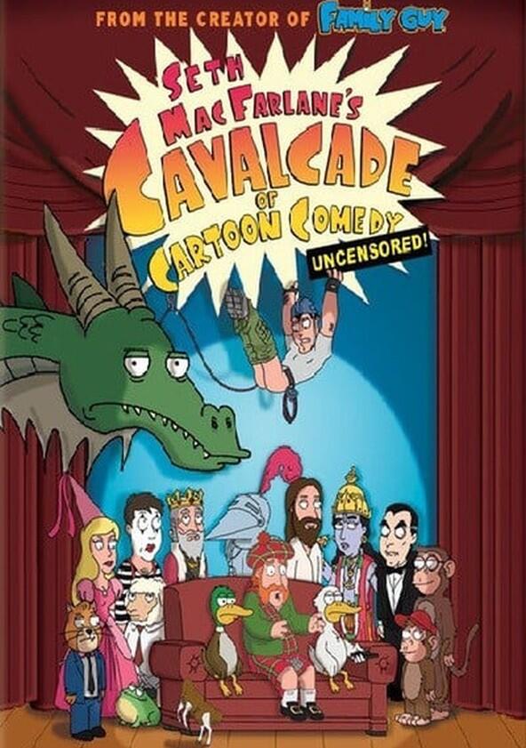 Seth MacFarlane's Cavalcade of Cartoon Comedy - Season 1 Seth MacFarlane's Cavalcade of Cartoon Comedy - Season 1