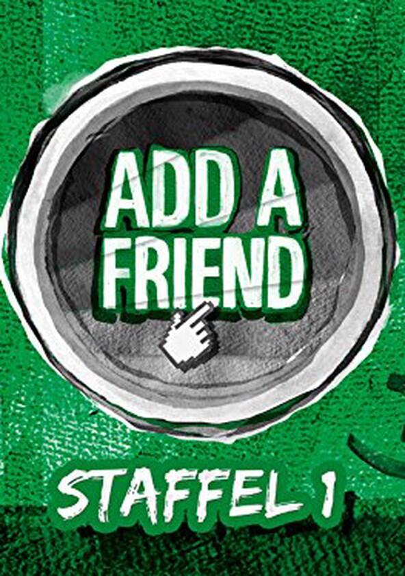 Add a Friend - Season 1