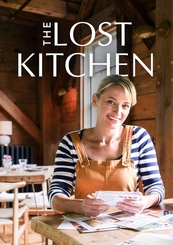 The Lost Kitchen - Season 3 The Lost Kitchen - Season 3