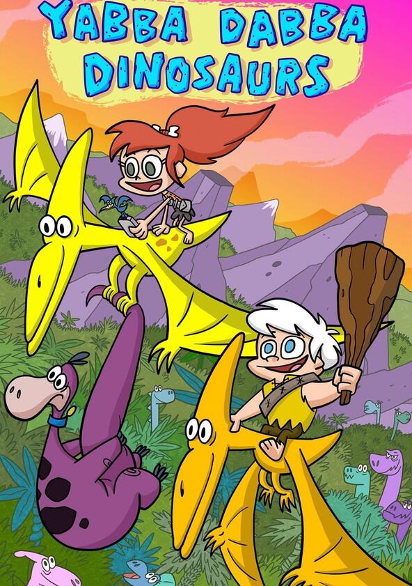 Yabba Dabba Dinosaurs - Season 1 Yabba Dabba Dinosaurs - Season 1