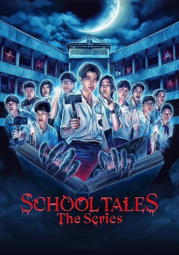 School Tales The Series - Season 1 School Tales The Series - Season 1