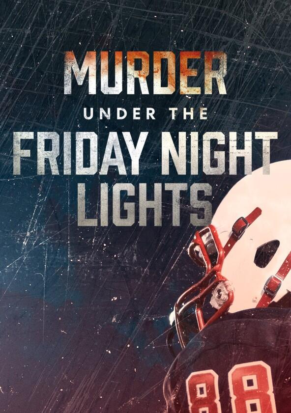 Murder Under the Friday Night Lights - Season 3