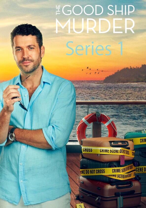 The Good Ship Murder - Season 1 The Good Ship Murder - Season 1