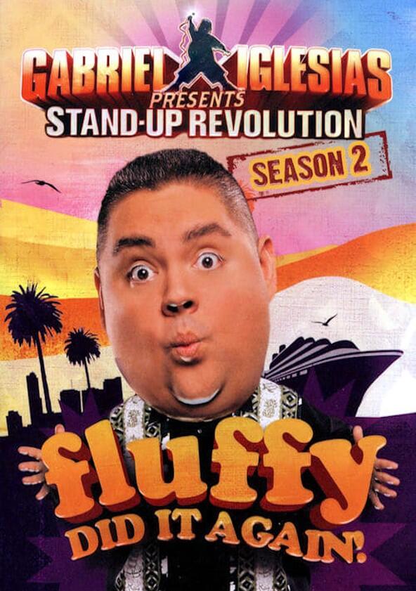 Gabriel Iglesias Presents Stand Up Revolution - Season 2 Gabriel Iglesias Presents Stand Up Revolution - Season 2