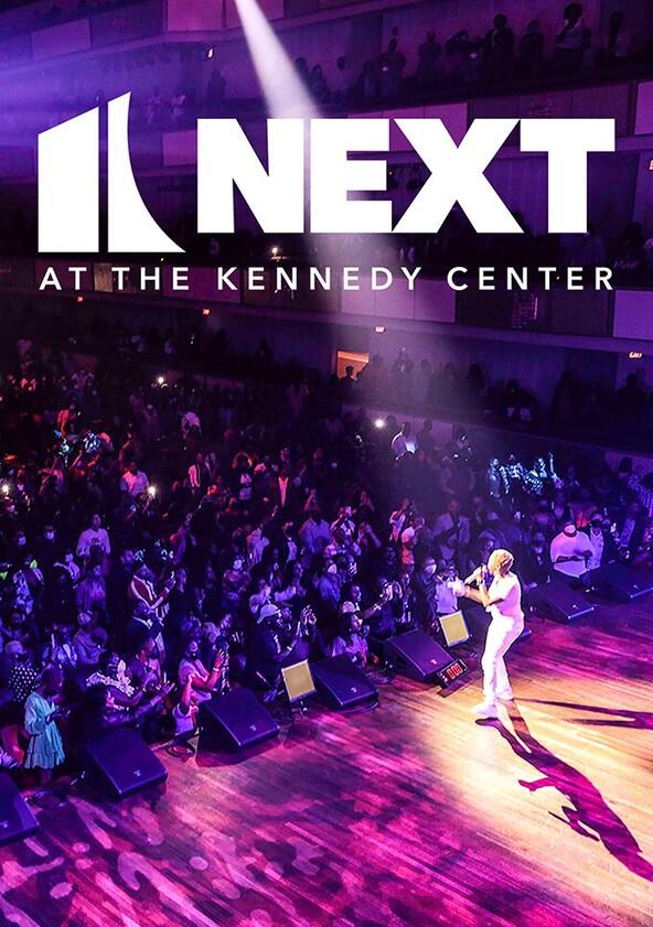 Next at the Kennedy Center - Season 1 Next at the Kennedy Center - Season 1