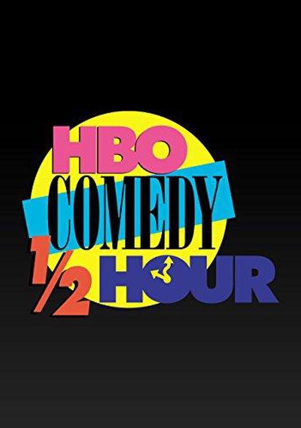 HBO Comedy Half-Hour - Season 4 HBO Comedy Half-Hour - Season 4