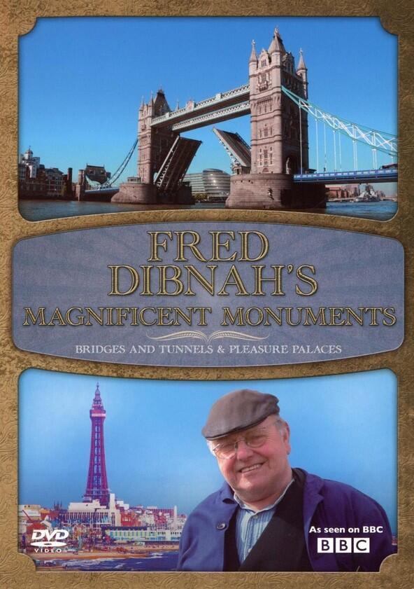 Fred Dibnah's Magnificent Monuments - Season 1 Fred Dibnah's Magnificent Monuments - Season 1