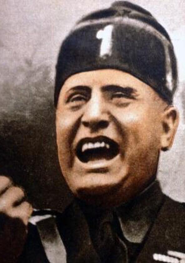 Mussolini: The First Fascist - Season 1 Mussolini: The First Fascist - Season 1