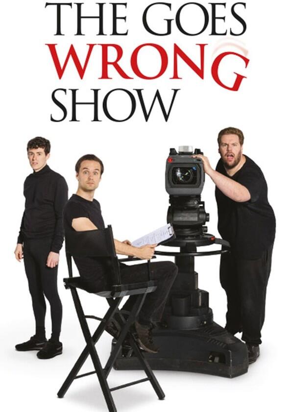 The Goes Wrong Show - Season 1 The Goes Wrong Show - Season 1