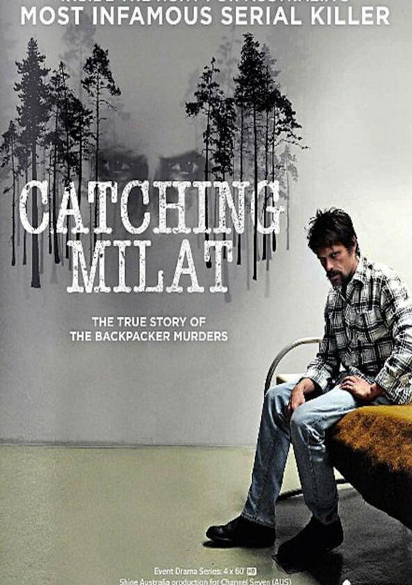 Catching Milat - Season 1 Catching Milat - Season 1