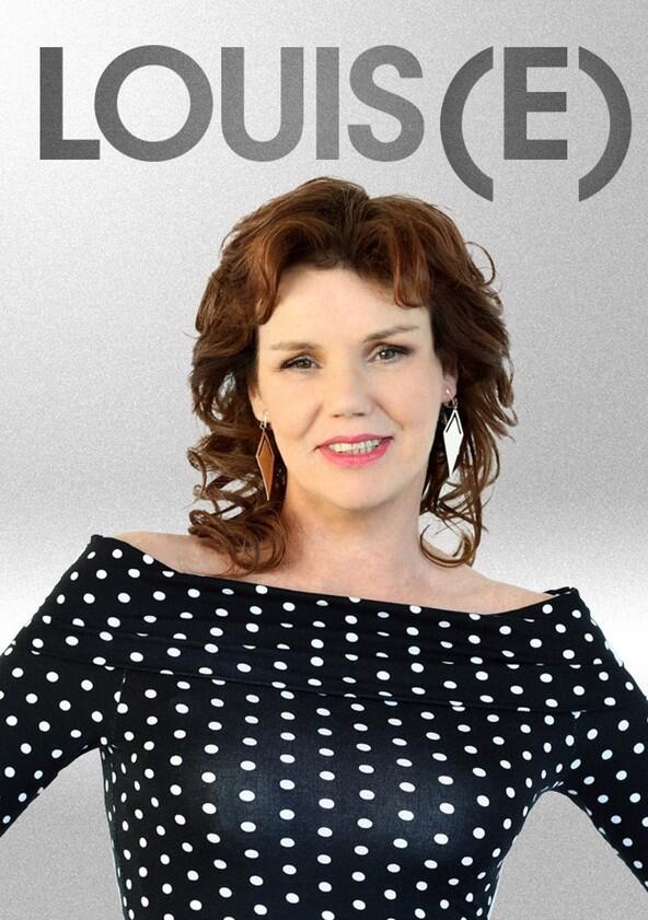 Louis(e) - Season 1 Louis(e) - Season 1