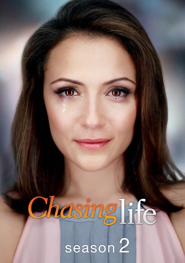 Chasing Life - Season 2 Chasing Life - Season 2
